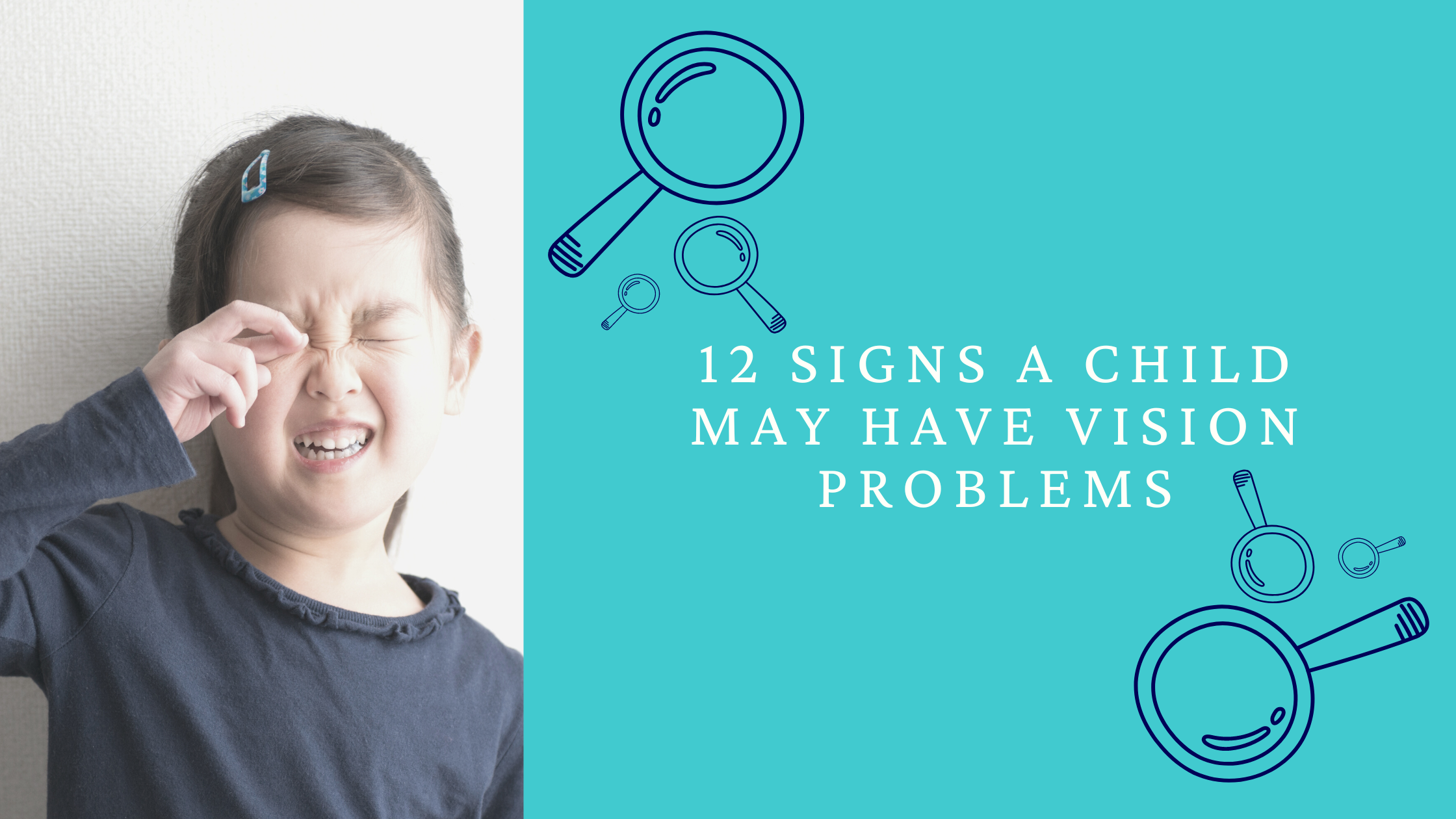 12 Signs a Child May Have Vision Problems