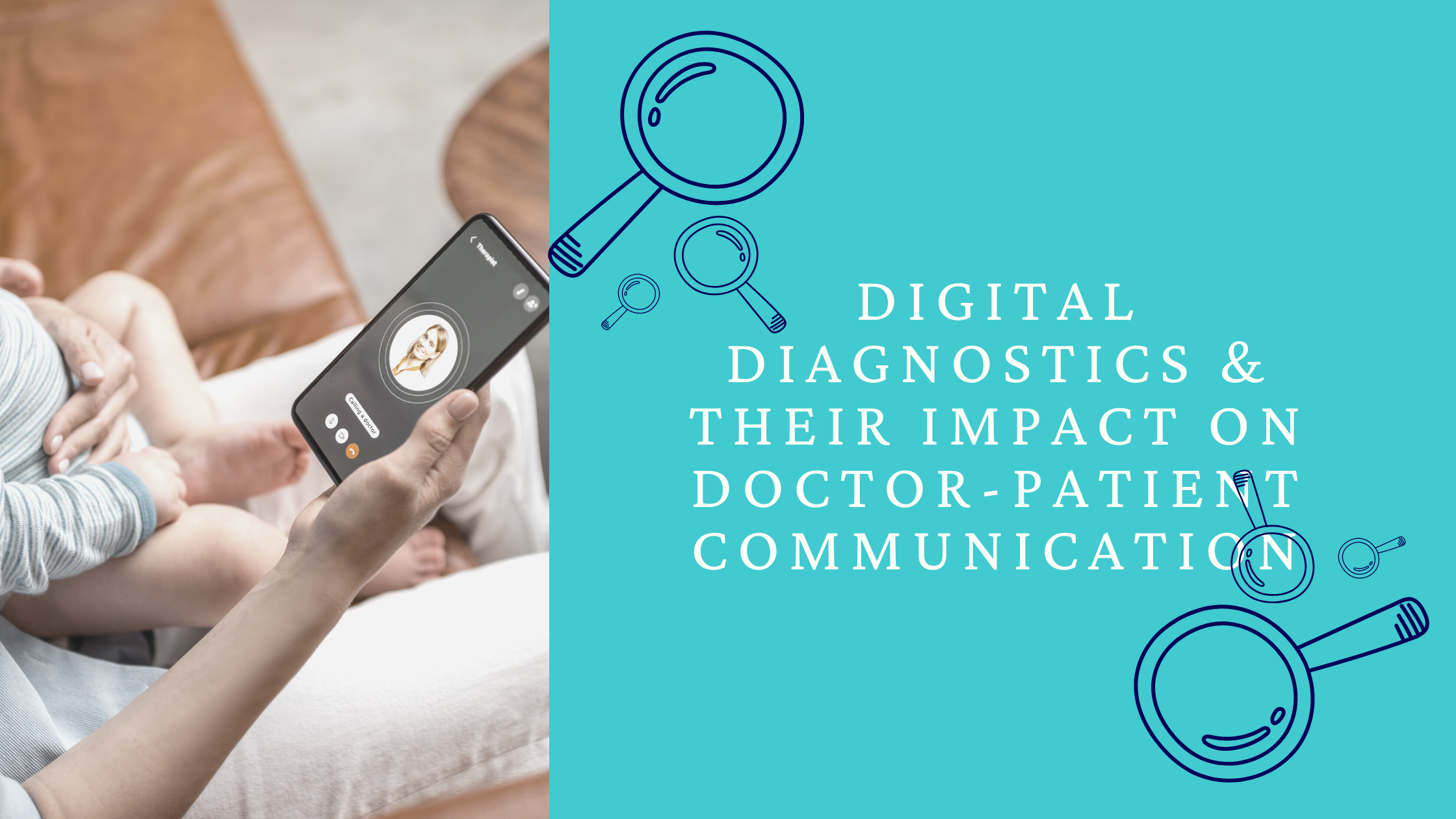 Digital Diagnostics and Their Impact on Doctor-Patient Communication